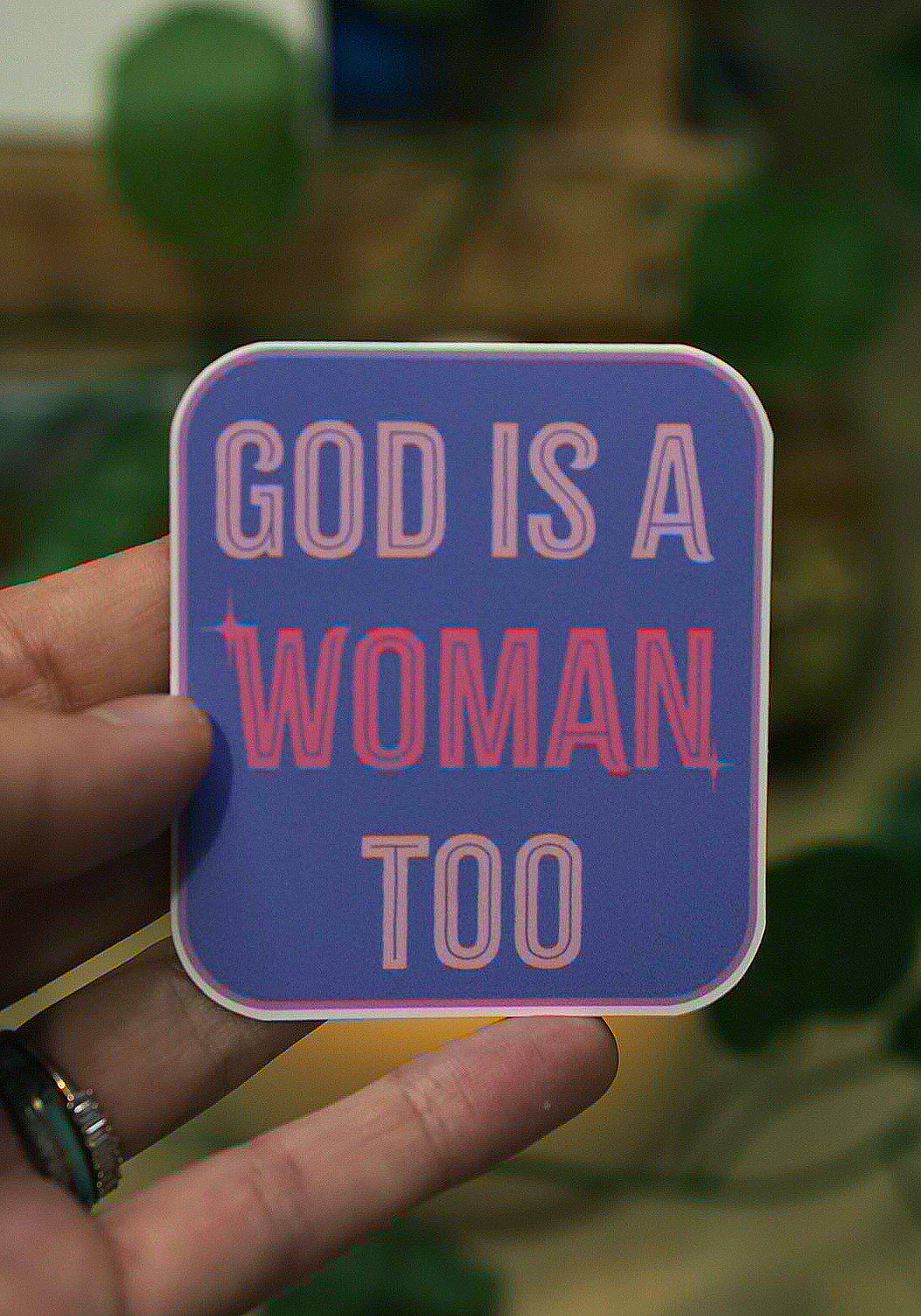 "God Is A Woman Too" Text Sticker